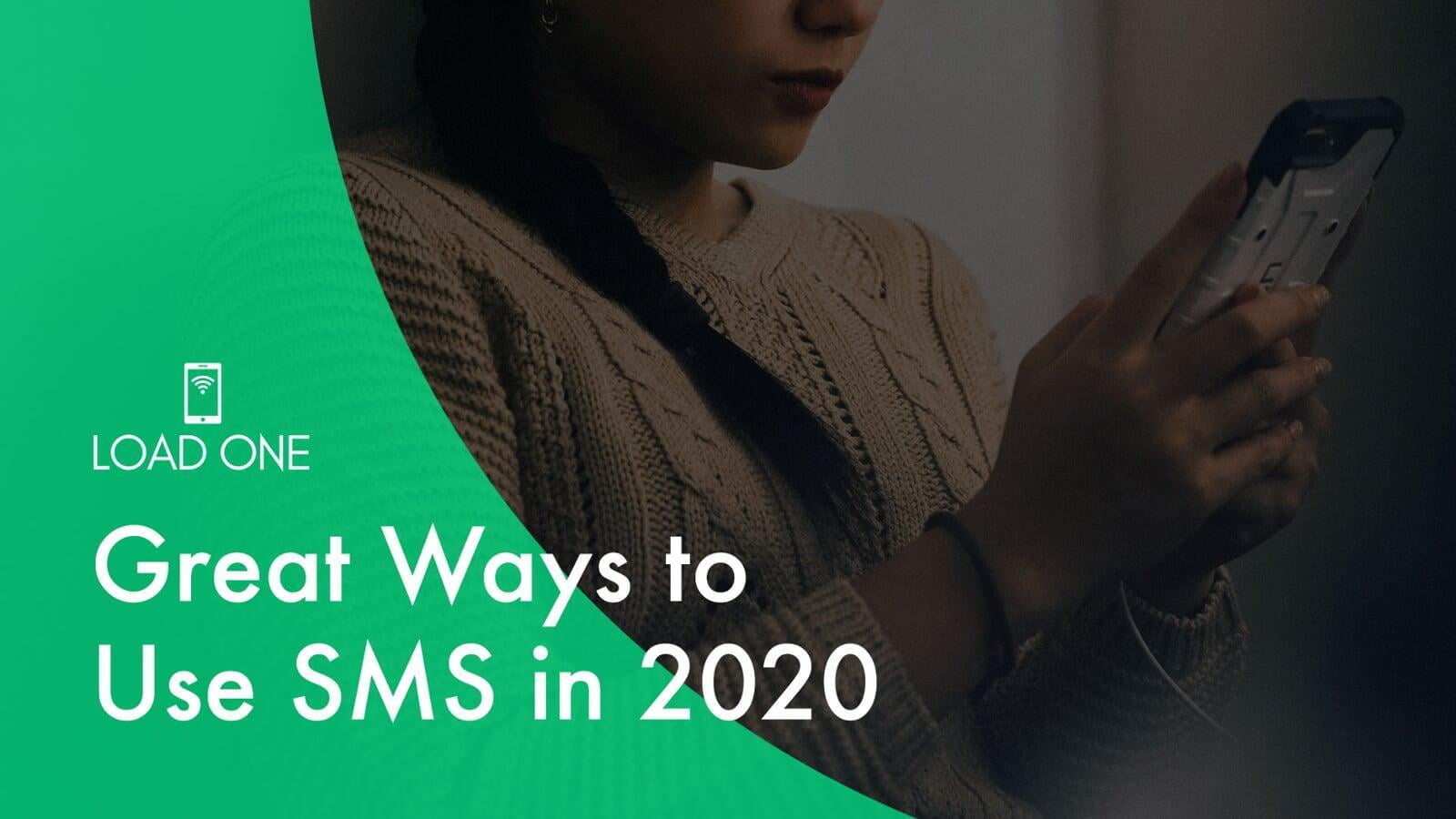 Great Ways to Use SMS in 2020